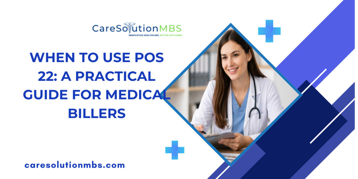 When to Use POS 22: A Practical Guide for Medical Billers