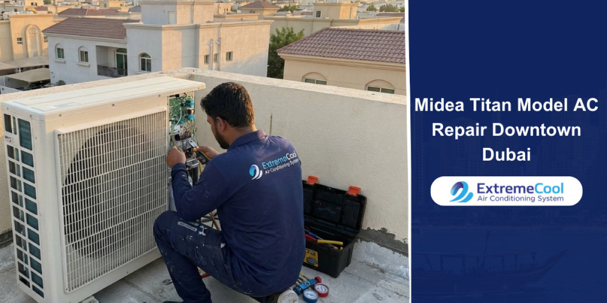 Midea Titan Model AC Repair Downtown Dubai | 24/7 Emergency AC Service