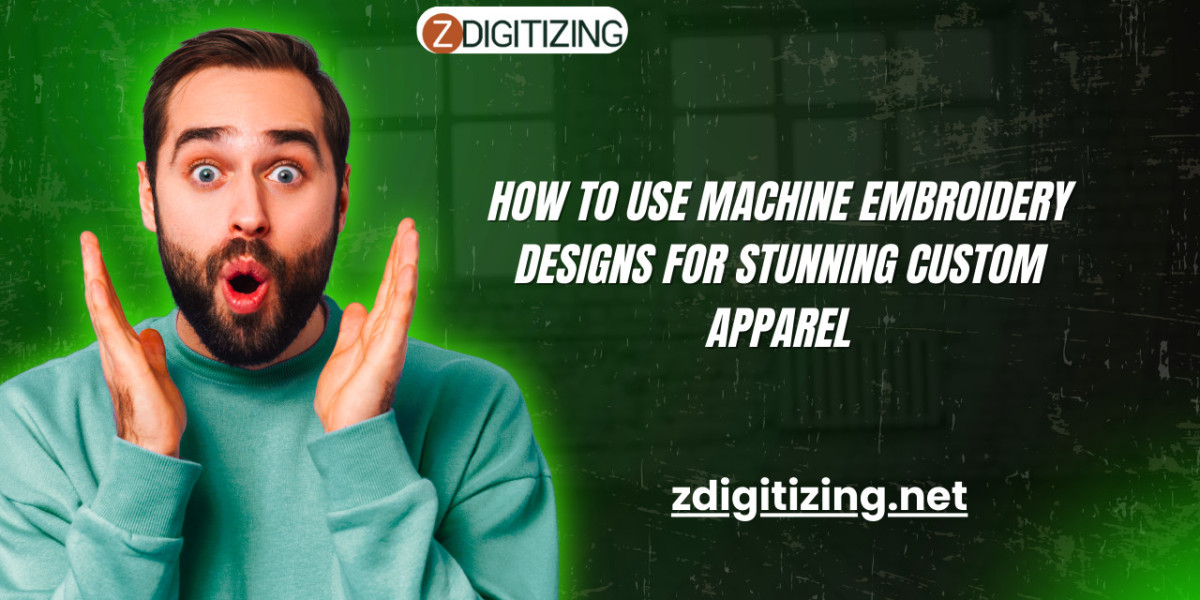 How to Use Machine Embroidery Designs for Stunning Custom Apparel