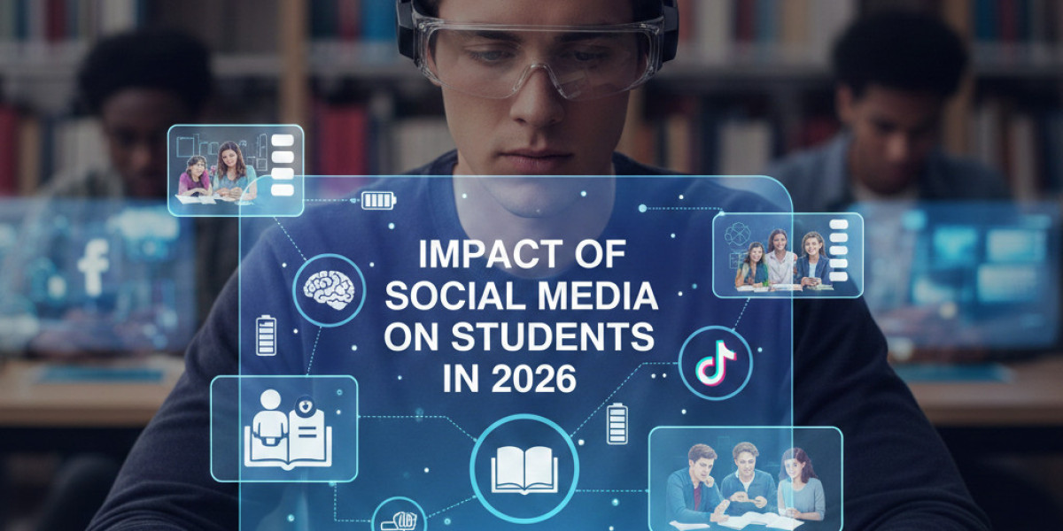 Impact of Social Media on Students in 2026